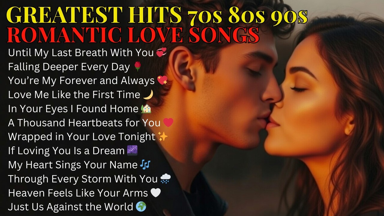 🎸 Greatest Romantic Love Songs Ever ❤️ Soft Rock Ballads 70s 80s 90s Collection Vol  12