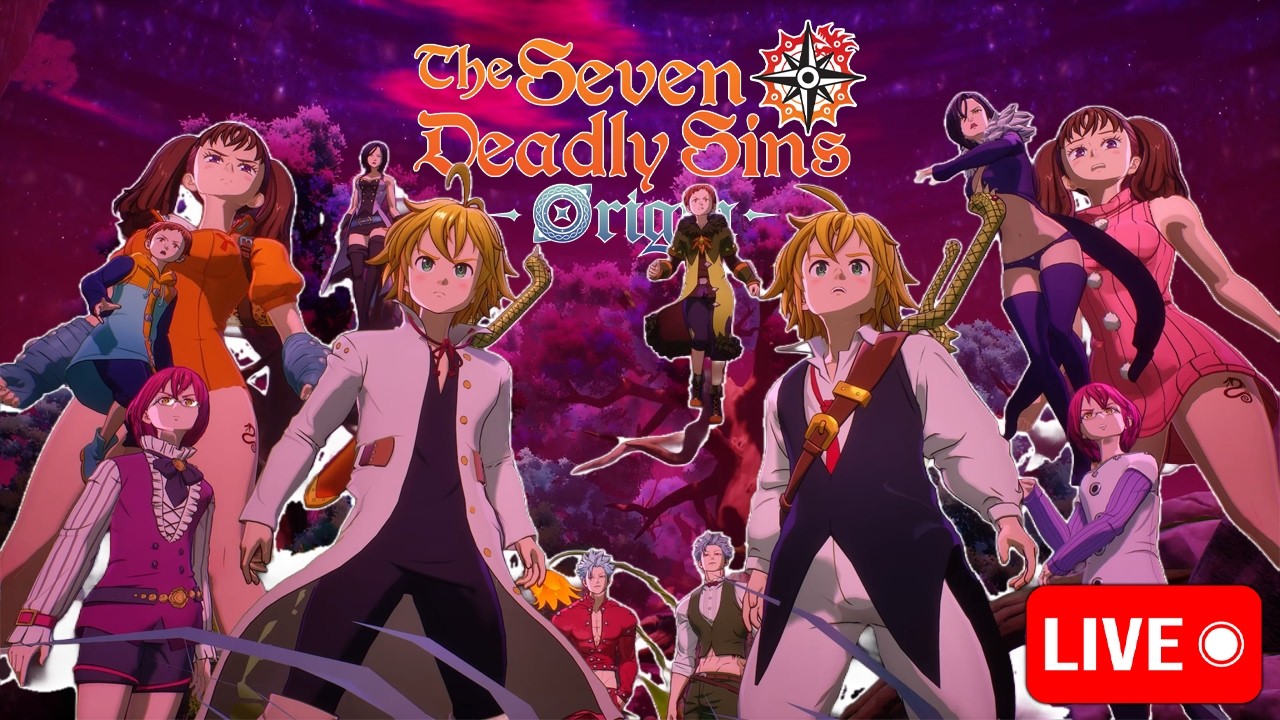 🔴 Tamatin Story & Sampe Dapet Meliodas! - The Seven Deadly Sins: Origin