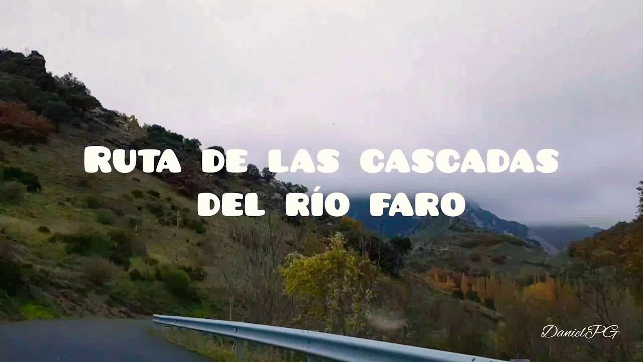 Ruta de las Cascadas del Río Faro (Redipuertas,León) Otoño 2020