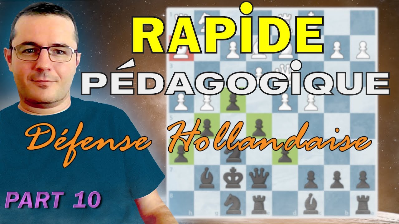 Tendu sur la DÉFENSE HOLLANDAISE! / Rapide pédagogique