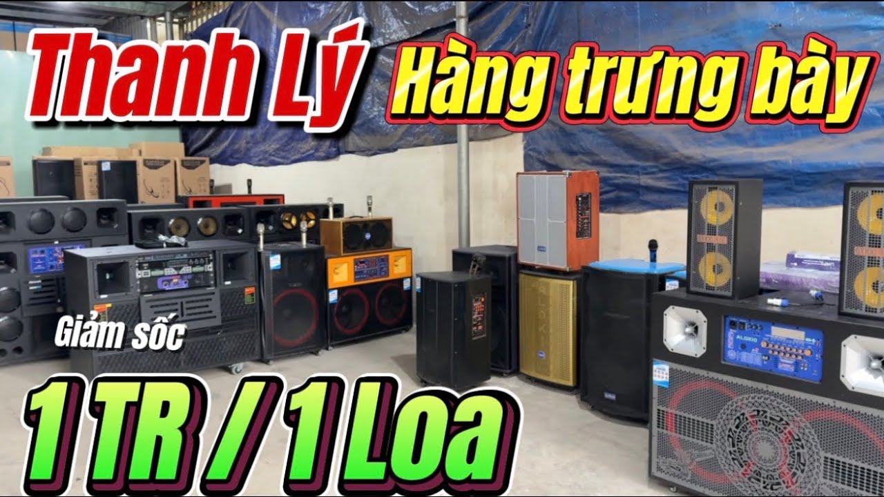 🔥 GIẢM SỐC 1 TR/1 LOA | THANH LÝ THU HỒI VỐN HÀNG TRƯNG BÀY GIÁ RẺ CHẤN ĐỘNG #loa #loakeokeo 