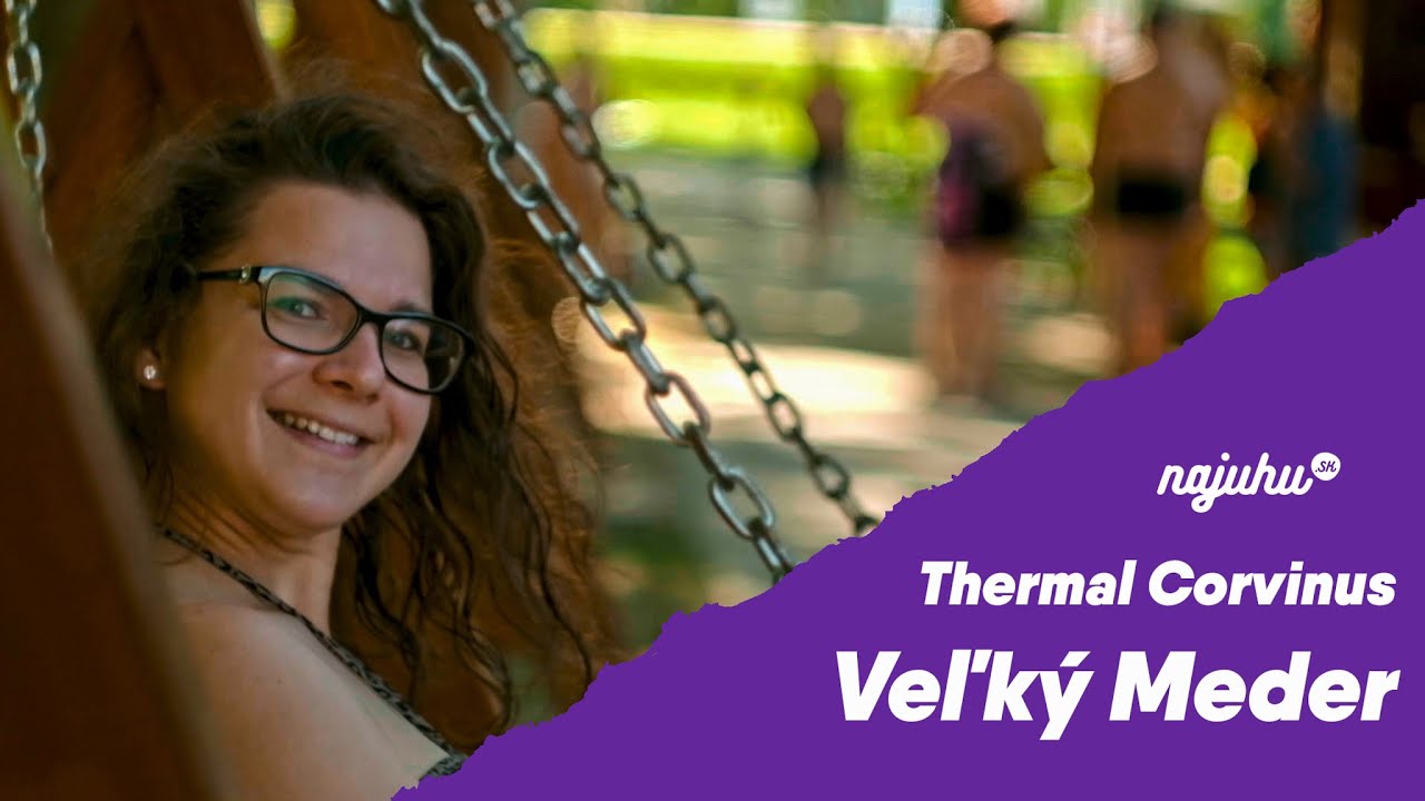 Thermal Corvinus Veľký Meder ponúka zábavu na celý deň I #1 Kúpaliská južného Slovenska