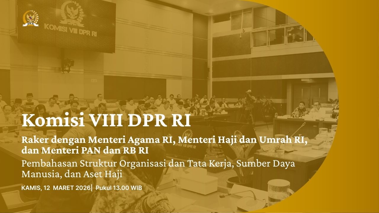 BREAKING NEWS - KOMISI VIII DPR RI RAKER DENGAN MENTERI AGAMA, MENTERI HAJI DAN UMRAH & MENPANRB RI