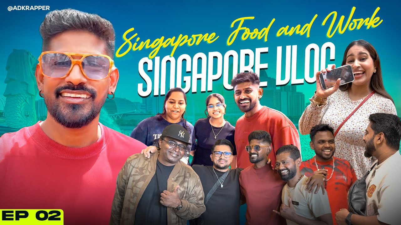 Singapore VLOG - EP02 | ADK