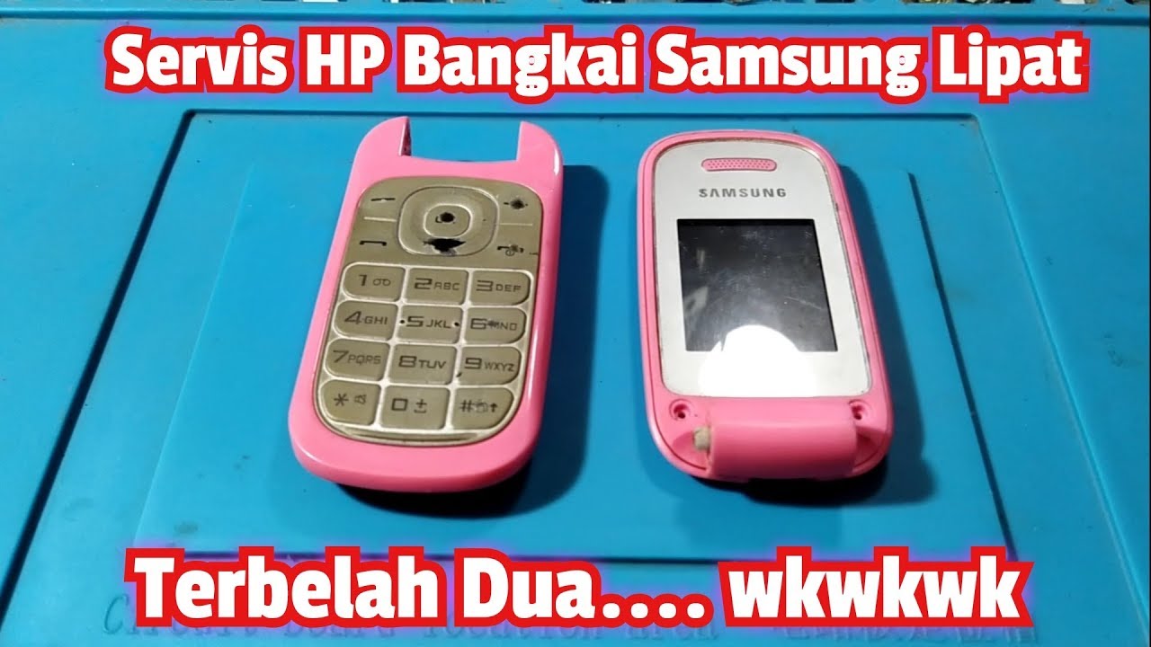 Servis HP Bangkai Samsung Lipat terbelah dua
