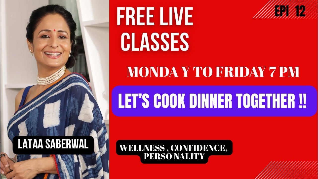 ✨चलिए साथ डिनर बनाएँ ! LIVE 🔴 #healthydinner #wellness #confidence #personalitypsychology 