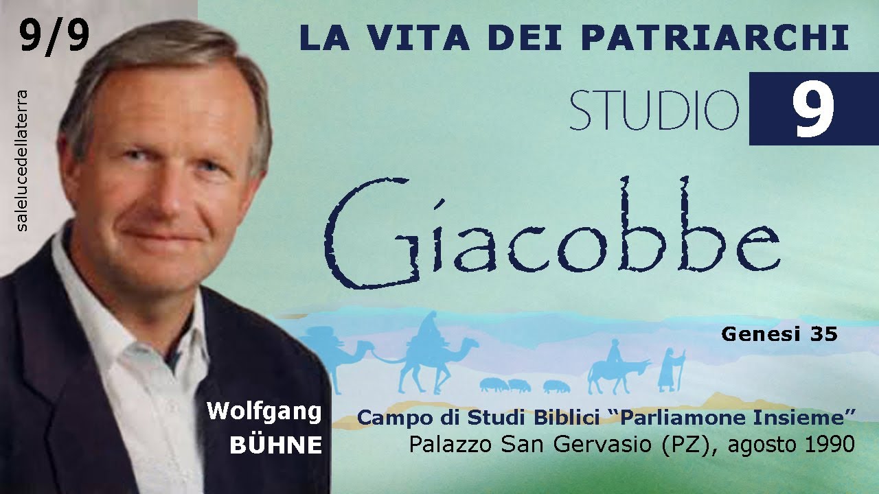 La vita dei patriarchi (9/9) (Giacobbe) - Wolfgang Bühne