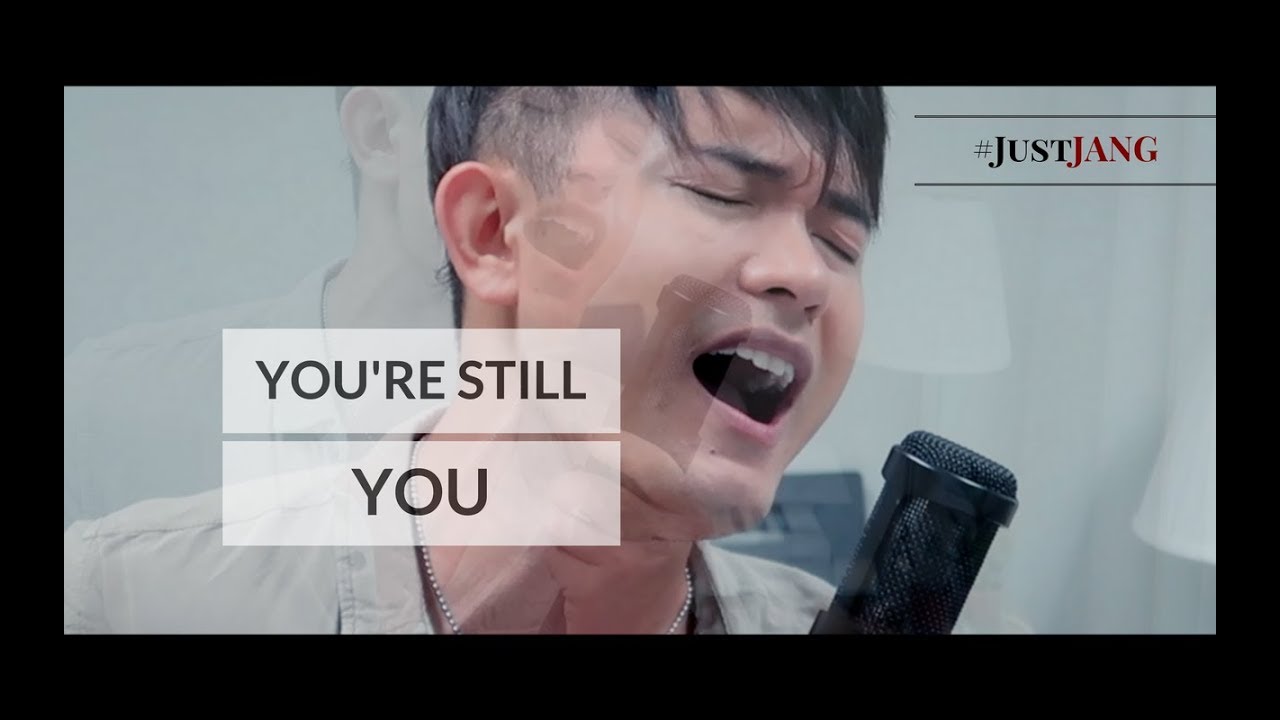 NASSER Covers YOU'RE STILL YOU (By Josh Groban) | #JustJANG