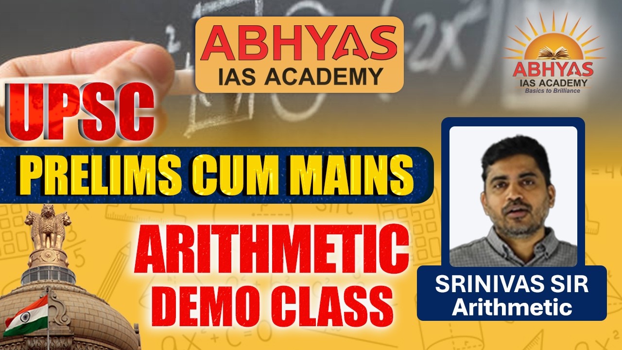 UPSC 2027 ARITHMETIC DEMO CLASS | SRINIVAS SIR | ABHYAS IAS ACADEMY
