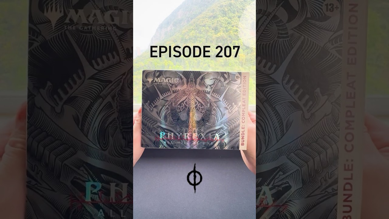 Episode 207 - Phyrexia Phryday: Phyrexia All Will Be One Compleat Bundle
