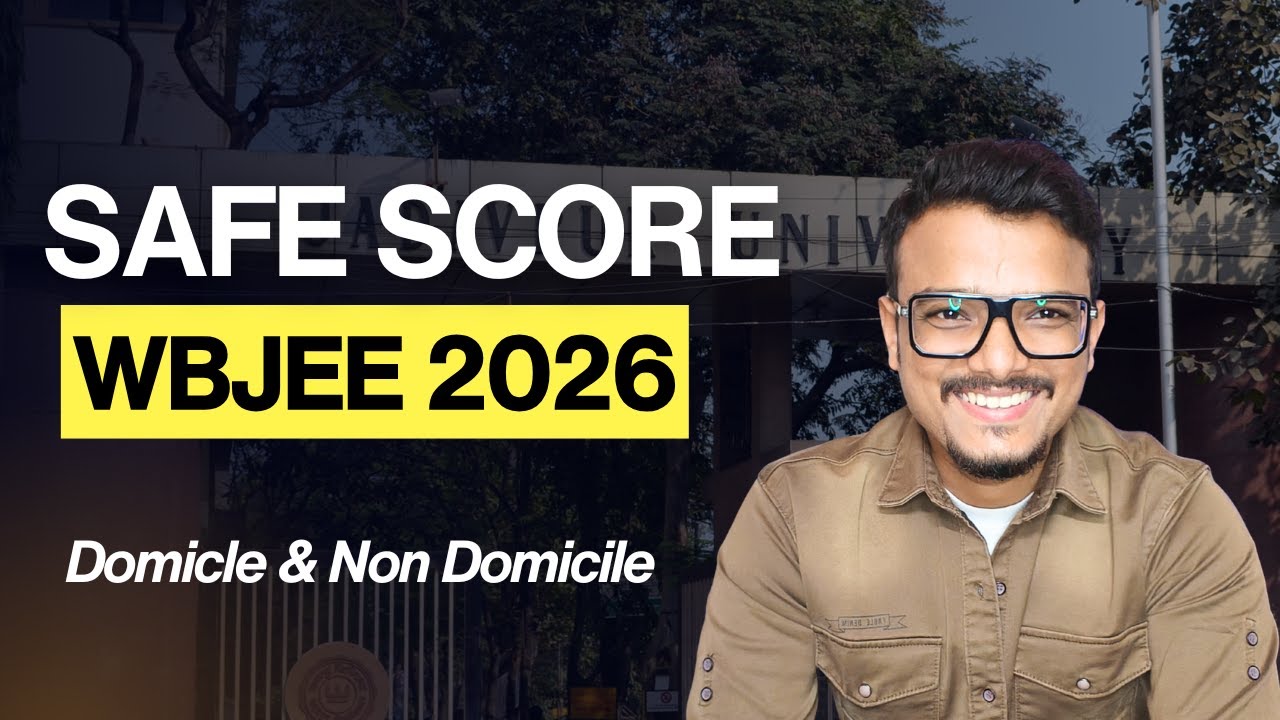 Safe Score for WBJEE 2026 🎯 | Domicile & Non-Domicile Students | Jadavpur Admission