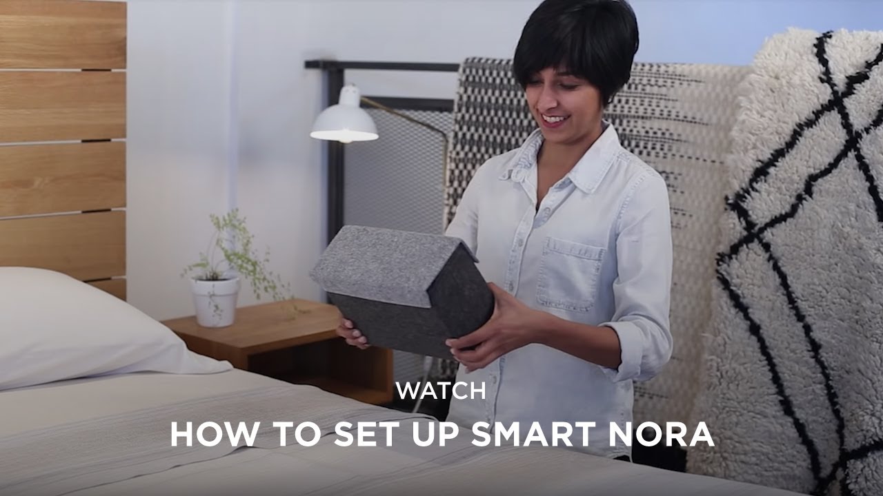 Smart Nora Set-up