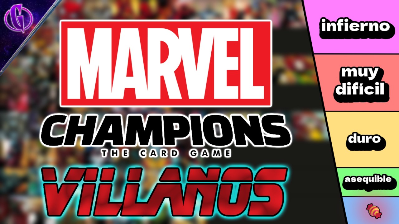 👊💥TIERLIST VILLANOS | EL ESCENARIO M&Aacute;S DIF&Iacute;CIL DE MARVEL CHAMPIONS ft. @LasMarvelchampionadas