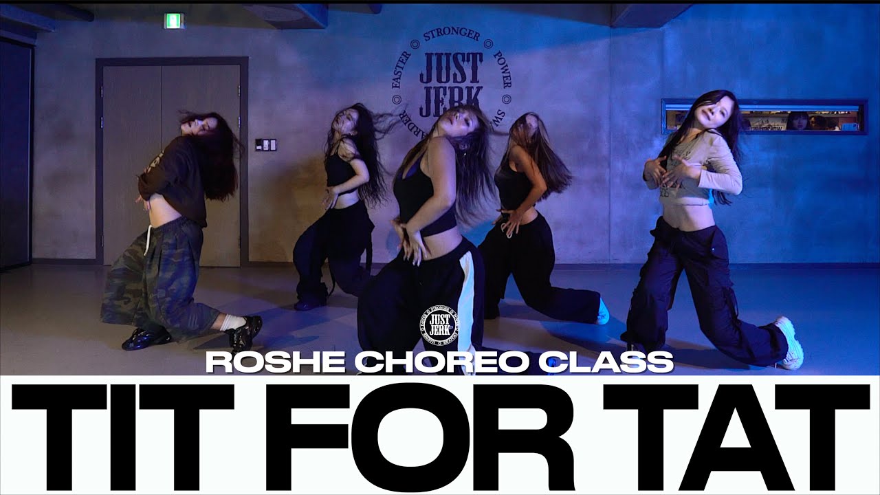 ROSHE CHOREO CLASS | Tate McRae - TIT FOR TAT | @JustJerkDanceAcademy