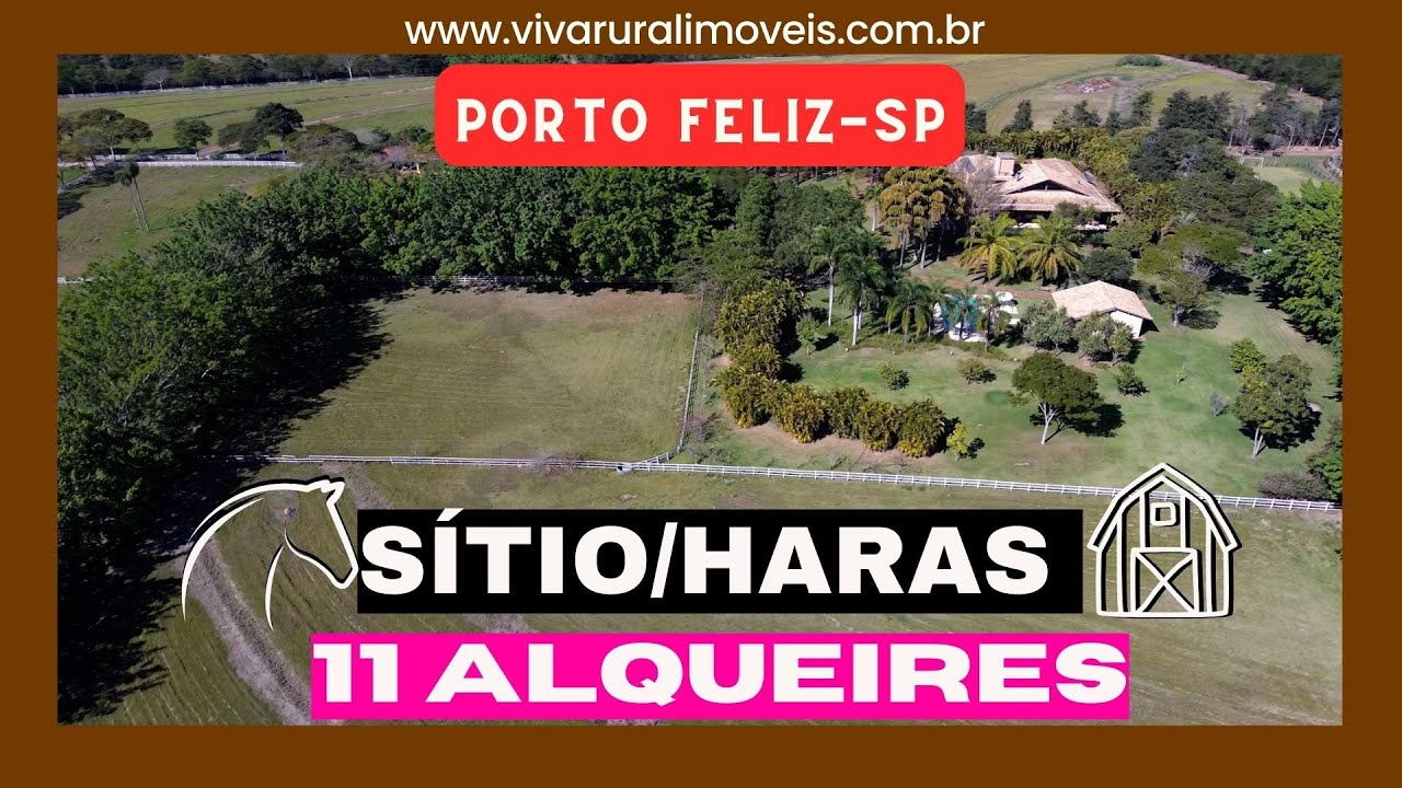 Sítio e Haras de 11 Alqueires em Porto Feliz-SP.