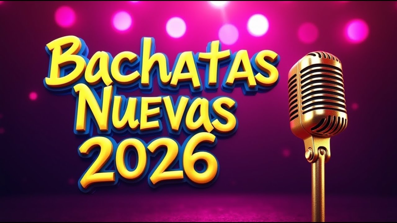 Bachata Nueva 2026 🔥 Smooth Passionate Modern Bachata
