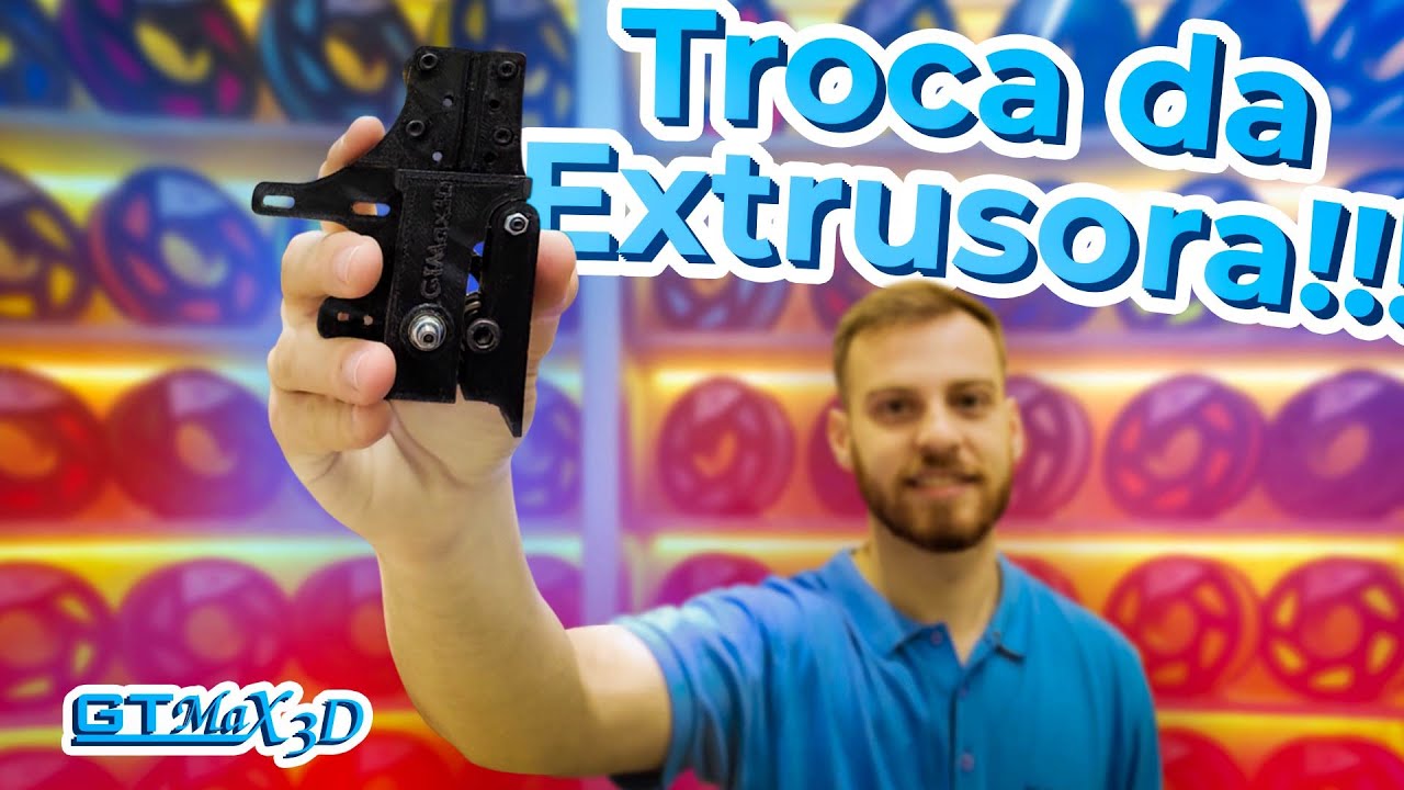 Aprenda a trocar a extrusora da sua impressora GTMax3D!!!