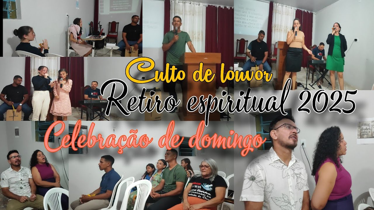 Retiro espiritual 2025: Culto de louvor _ Domingo à noite