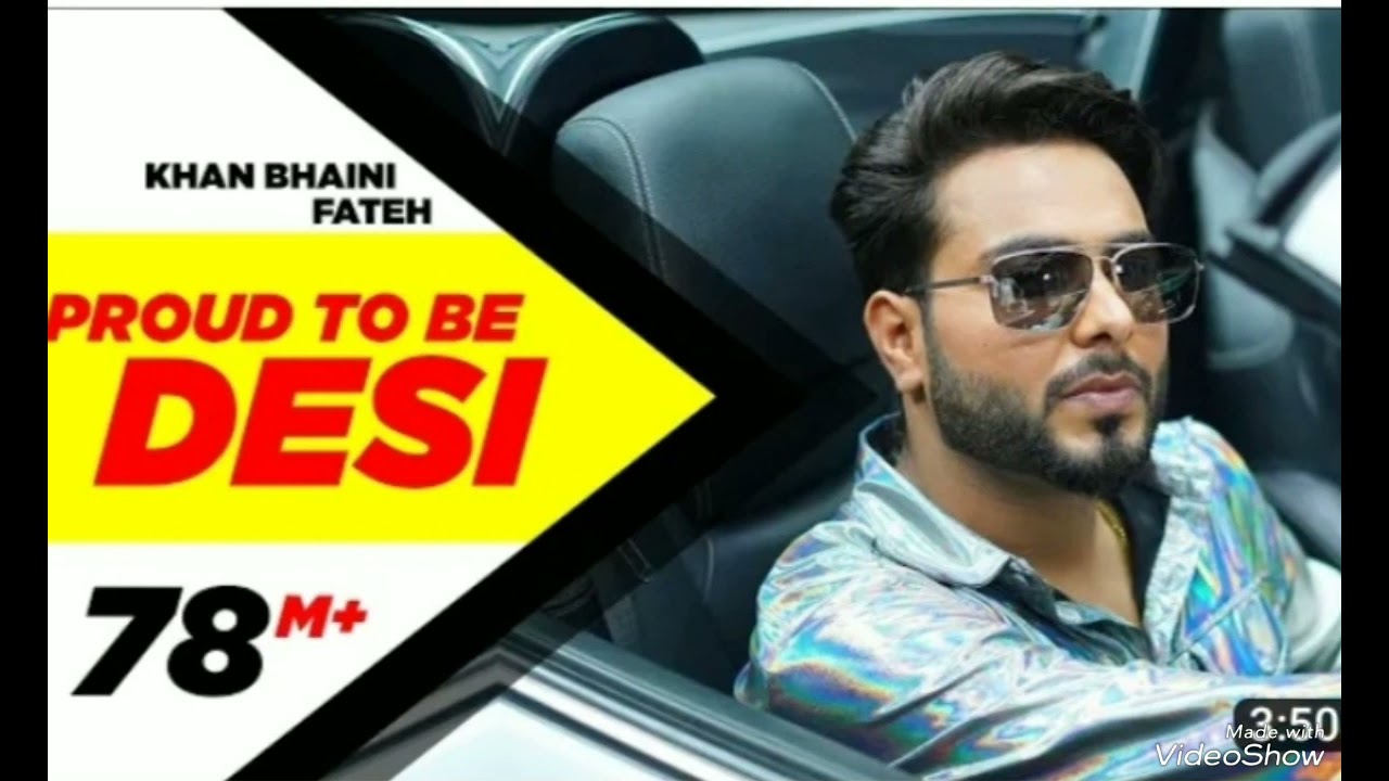 Proud To Be Desi full song ( official audio) Khan Bhaini, Fateh # Subscribe channel