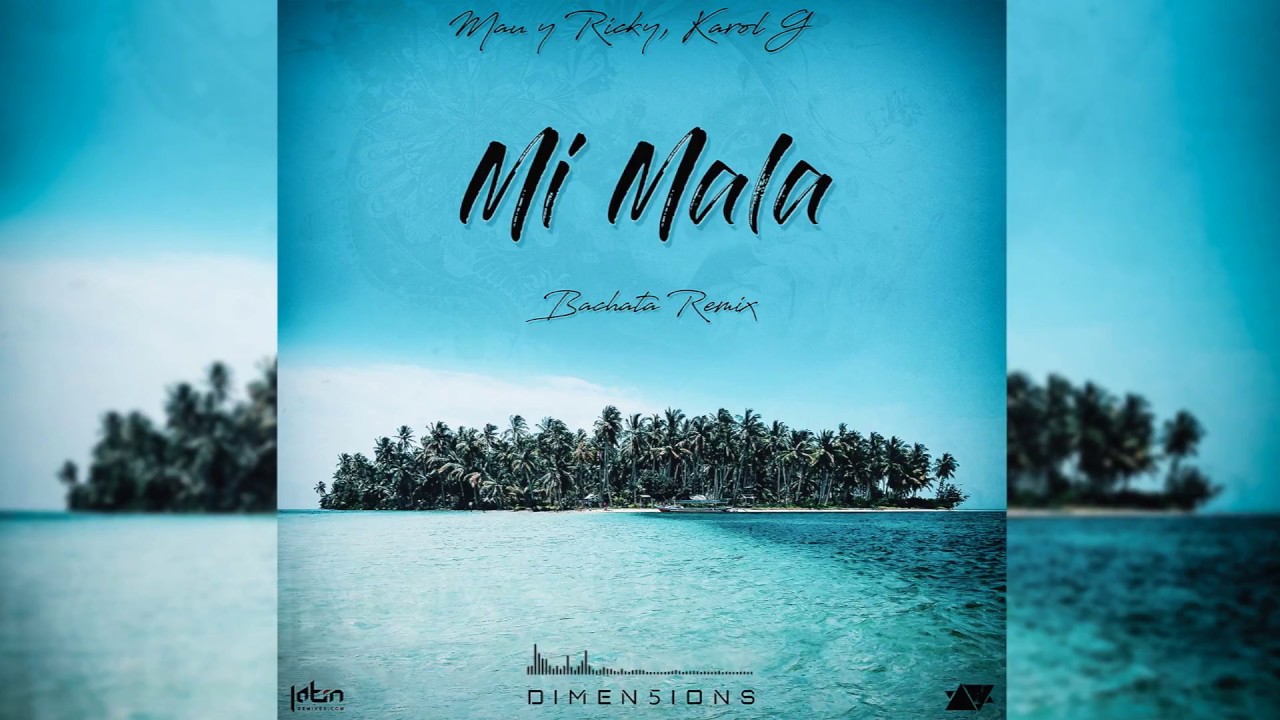 Mau y Ricky, Karol G - Mi Mala (Dimen5ions Bachata Remix) (Pablo Daz&aacute;n & Linda Habitante Cover)