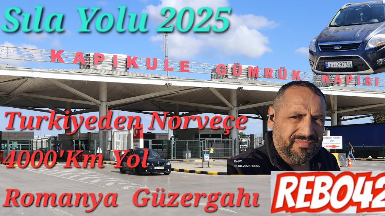 Sıla Yolu 2025 Turkiyeden dönüş Romanya Güzergahı @kebo42 @ReBO42Norveç @Rec42 