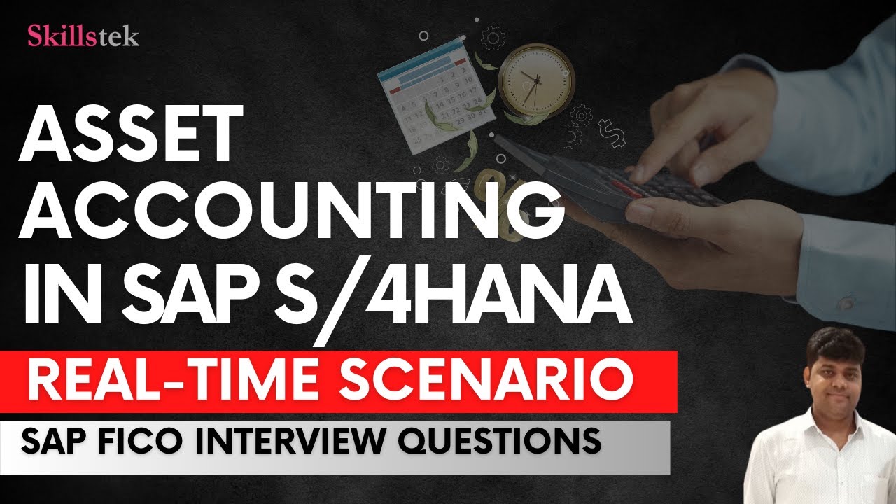 SAP Asset Accounting - Real-Time Scenario on - Year End Closing in S4 HANA and ECC