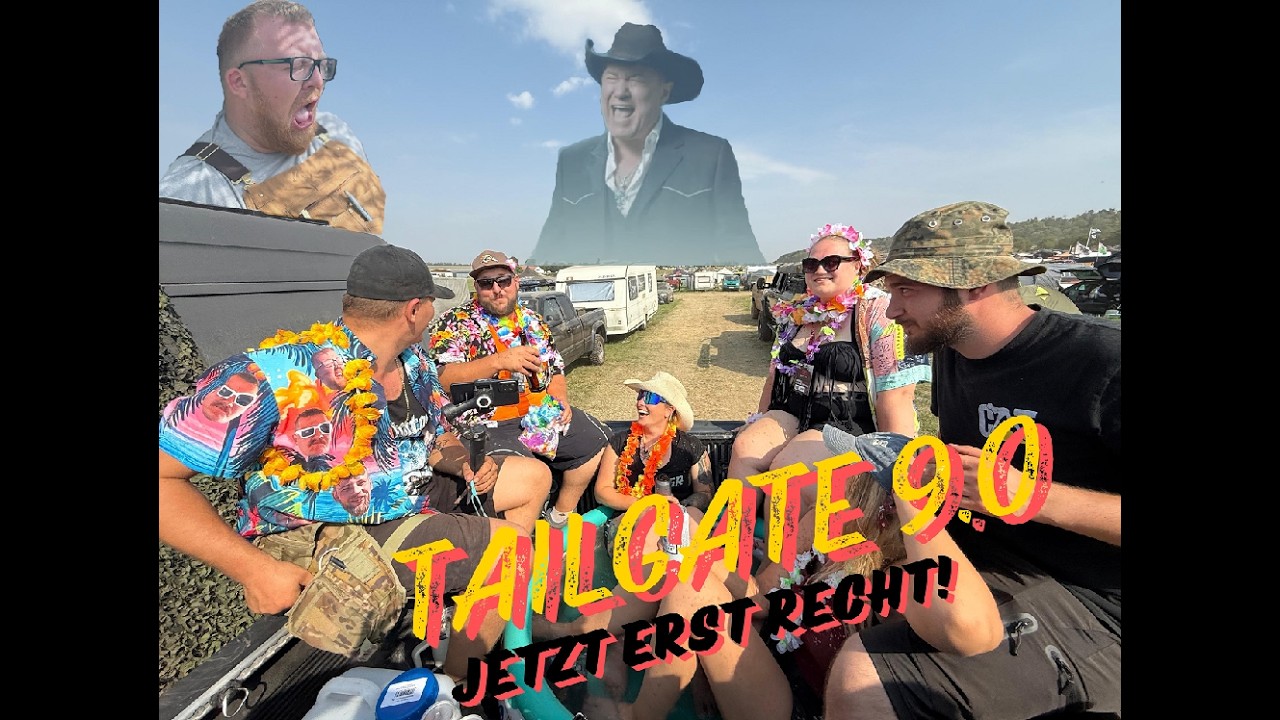 Tailgate 9.0 --- Jetzt erst recht!