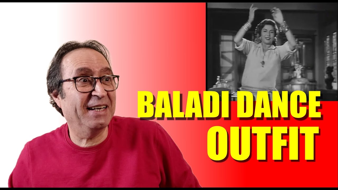 What about BALADI DANCE COSTUMES  and  CLASSIFICATION OF BALADI DANCE