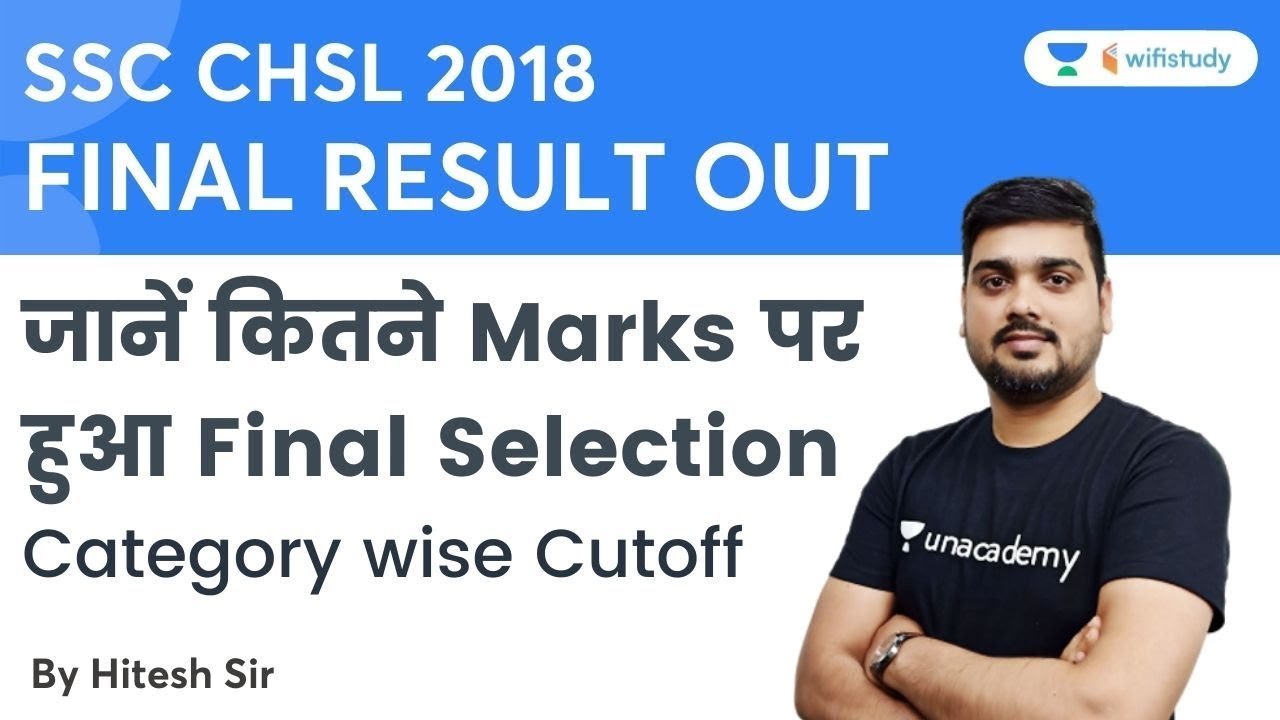 SSC CHSL 2018 Final Result Out | Category Wise Cut Off | wifistudy Studios |  Hitesh Mishra