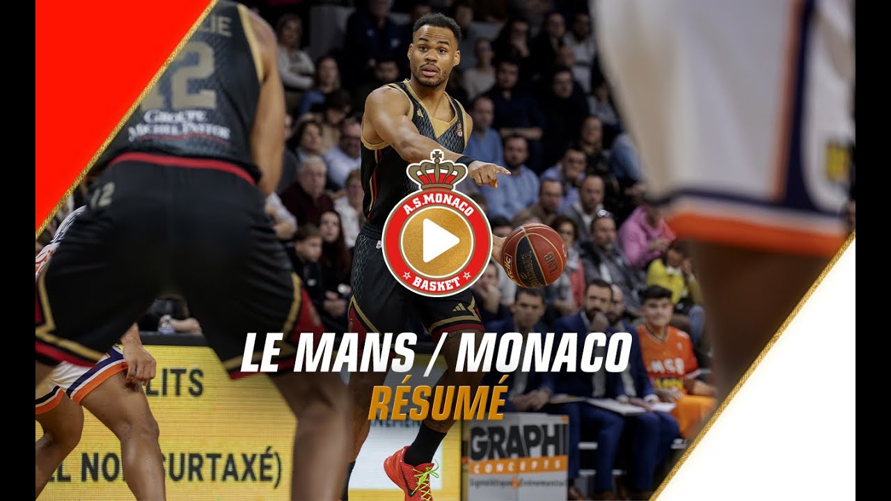 Le Mans - Monaco (After-Movie) BETCLIC ELITE