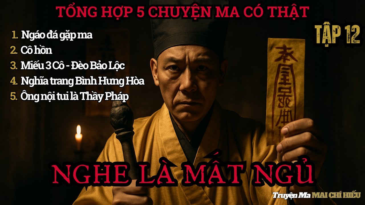 [TẬP 12 - FULL] QUY TẮC CÚNG CÔ HỒN TRÁNH RƯỚC VONG VÀO NHÀ & NGÁO ĐÁ GẶP MA – Nghe Lúc Nửa Đêm