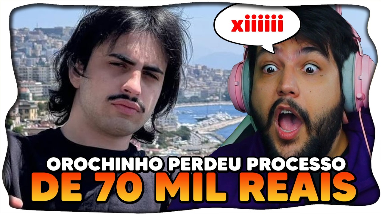 Orochinho PERDEU PROCESSO de 70 MIL REAIS por ZOAR UM BEBÊ?