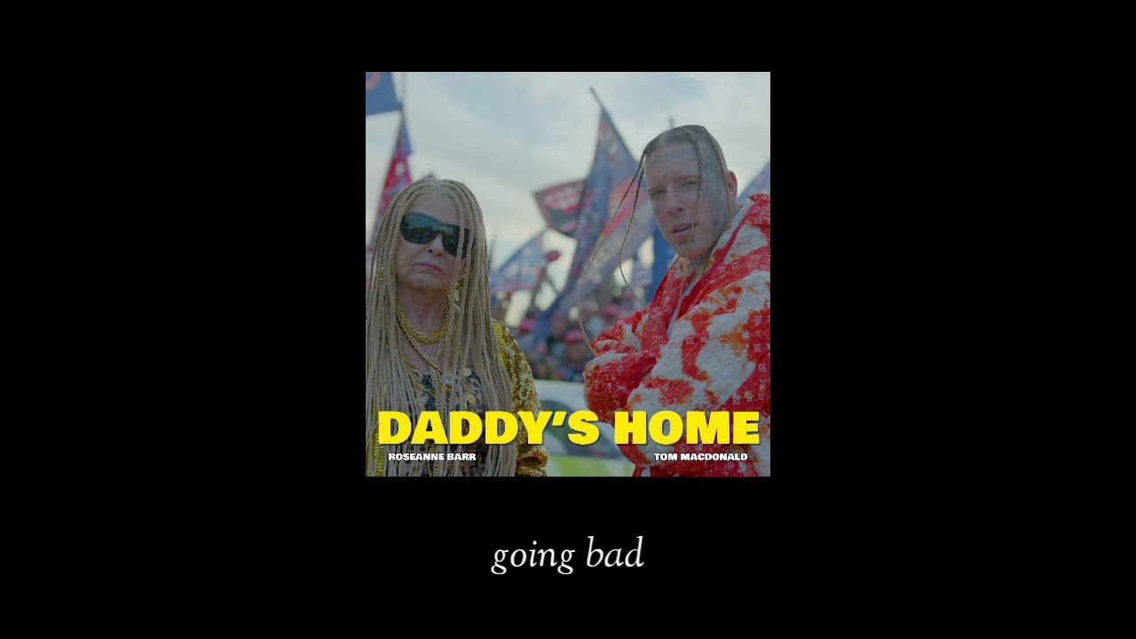 Lyric Tom MacDonald & Roseanne Barr - Daddy's Home