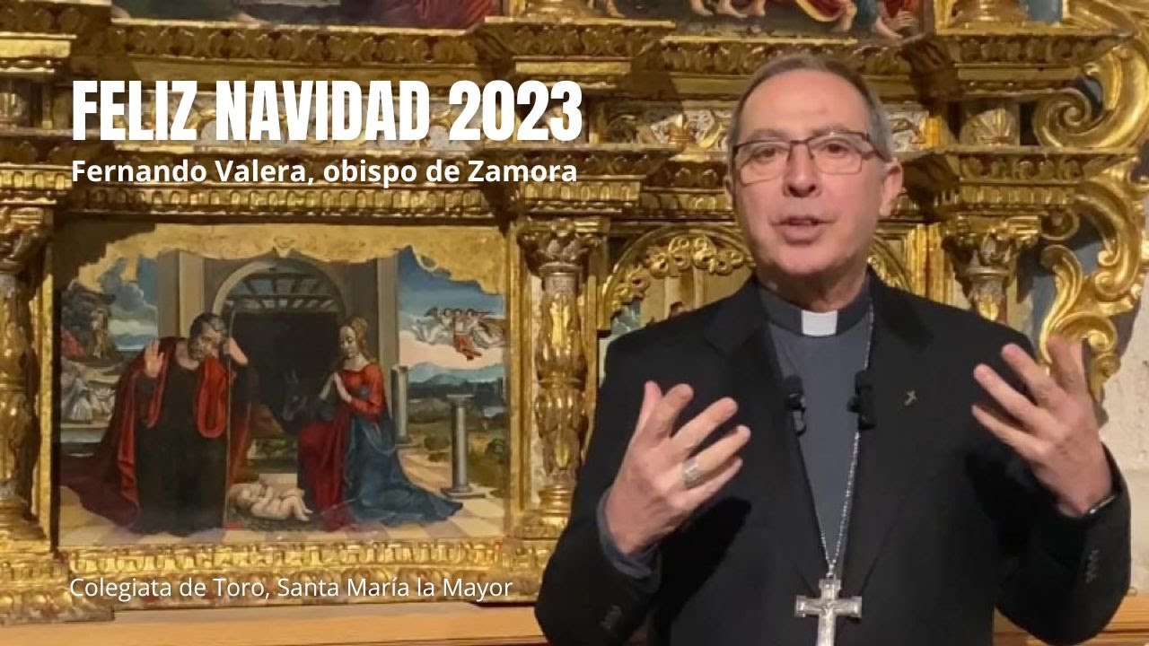 Felicitación de Navidad del obispo de Zamora, Fernando Valera.