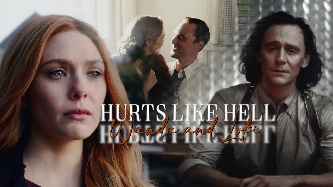 Wanda and Loki | Hurts like hell [AU]