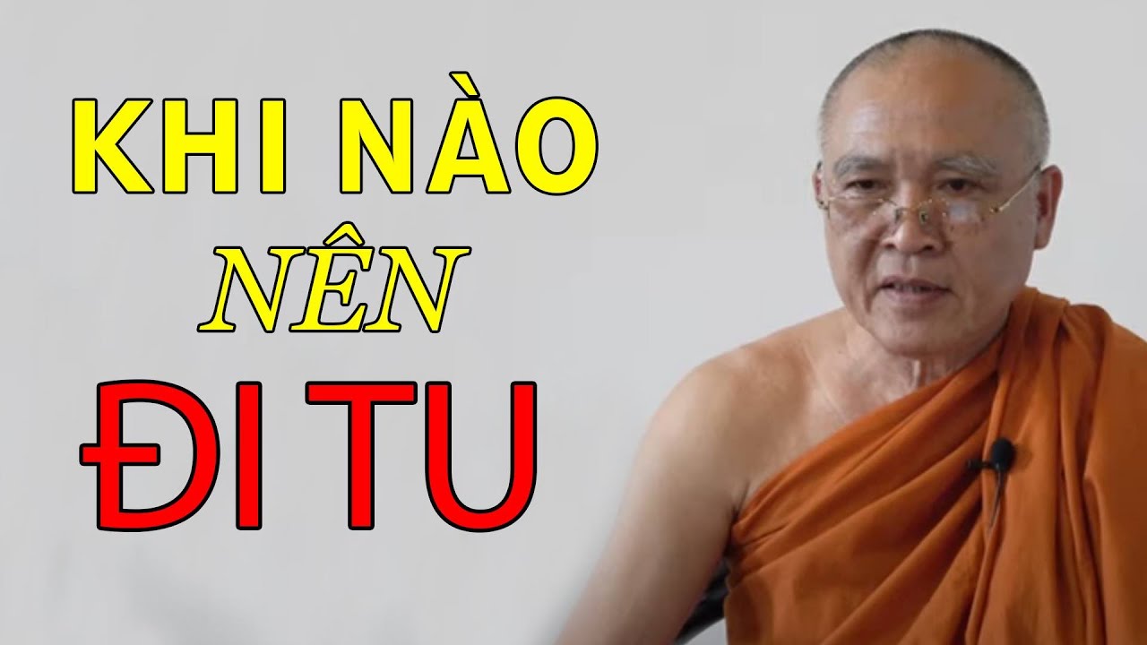 VẤN ĐÁP PHẬT PHÁP l  Nên đi tu khi về già hay khi tuổi còn trẻ - Hòa thượng Pháp Tông thuyết giảng
