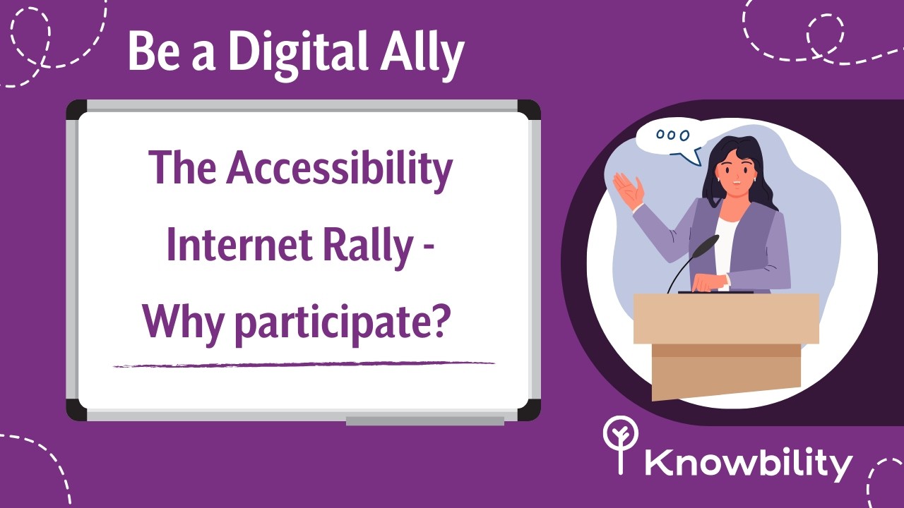 The Accessibility Internet Rally - Why participate?