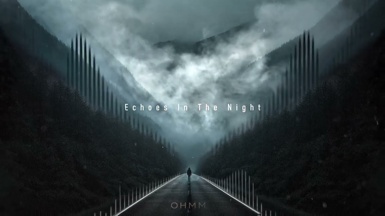 OHMM - Echoes In The Night