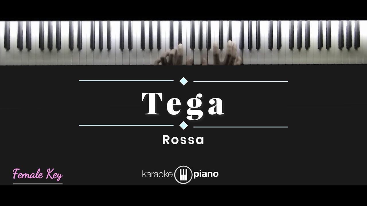 Tega - Rossa (KARAOKE PIANO - FEMALE KEY)