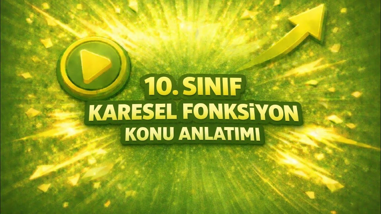 10.sınıf Karasel Fonksiyon(Parabol)