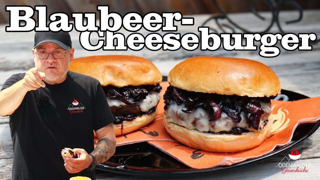 Der Blaubeer-Cheeseburger - Süß, Herzhaft und lecker