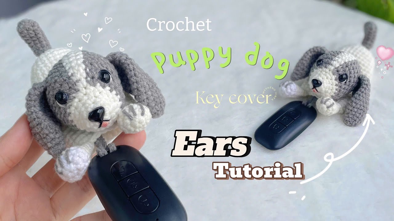 How To Crochet Puppy Dog Keycover Ears Tutorial #crochetanywhere