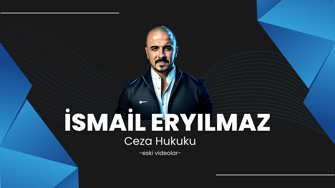 34 - (KPSS A Grubu) Ceza Hukuku - Yetki Yer Bakımından Yetki İsmail Eryılmaz 2018