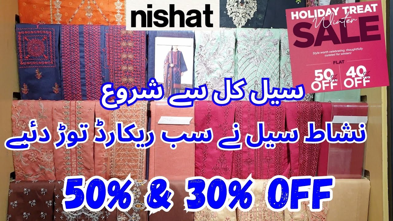 Nishat Flat 50%, 40% & 30% OFF 🚨 Biggest Sale Starting Now ❤️ / Nishat Sale On Entire Collection 🔥