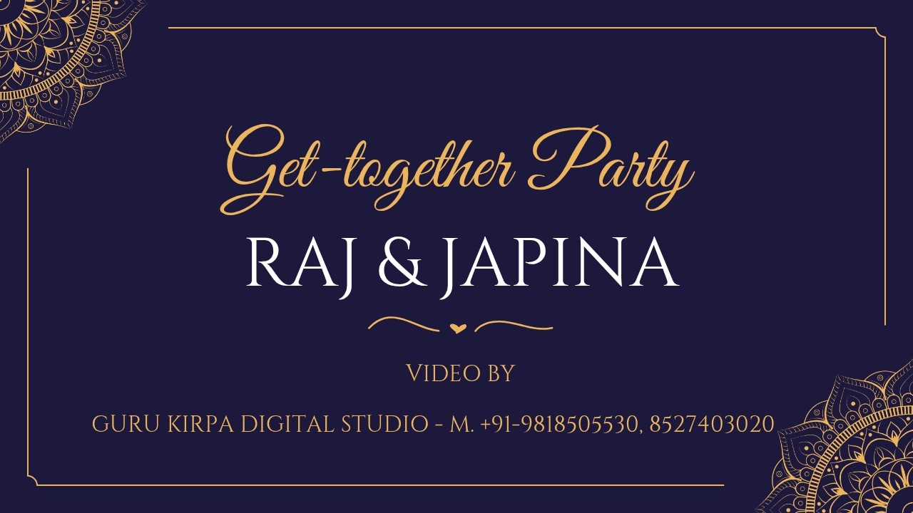 RAJ & JAPINA   ---  Get Together Party --- Live by Guru Kirpa Digital Studio M.9818505530