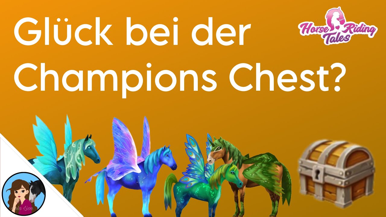 Habe ich GLÜCK bei der CHAMPIONS CHEST ? 👀🍀 | Horse Riding Tales | Lola Lion