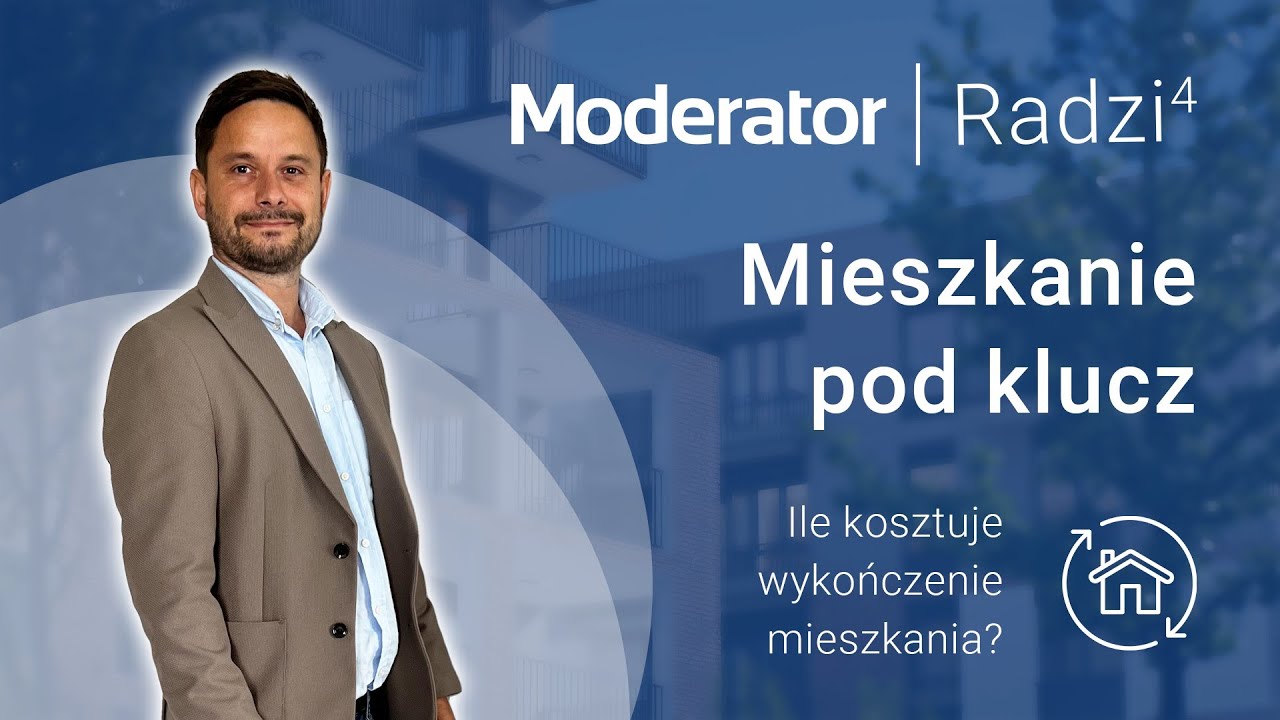 Moderator Radzi 4 - Mieszkanie pod klucz