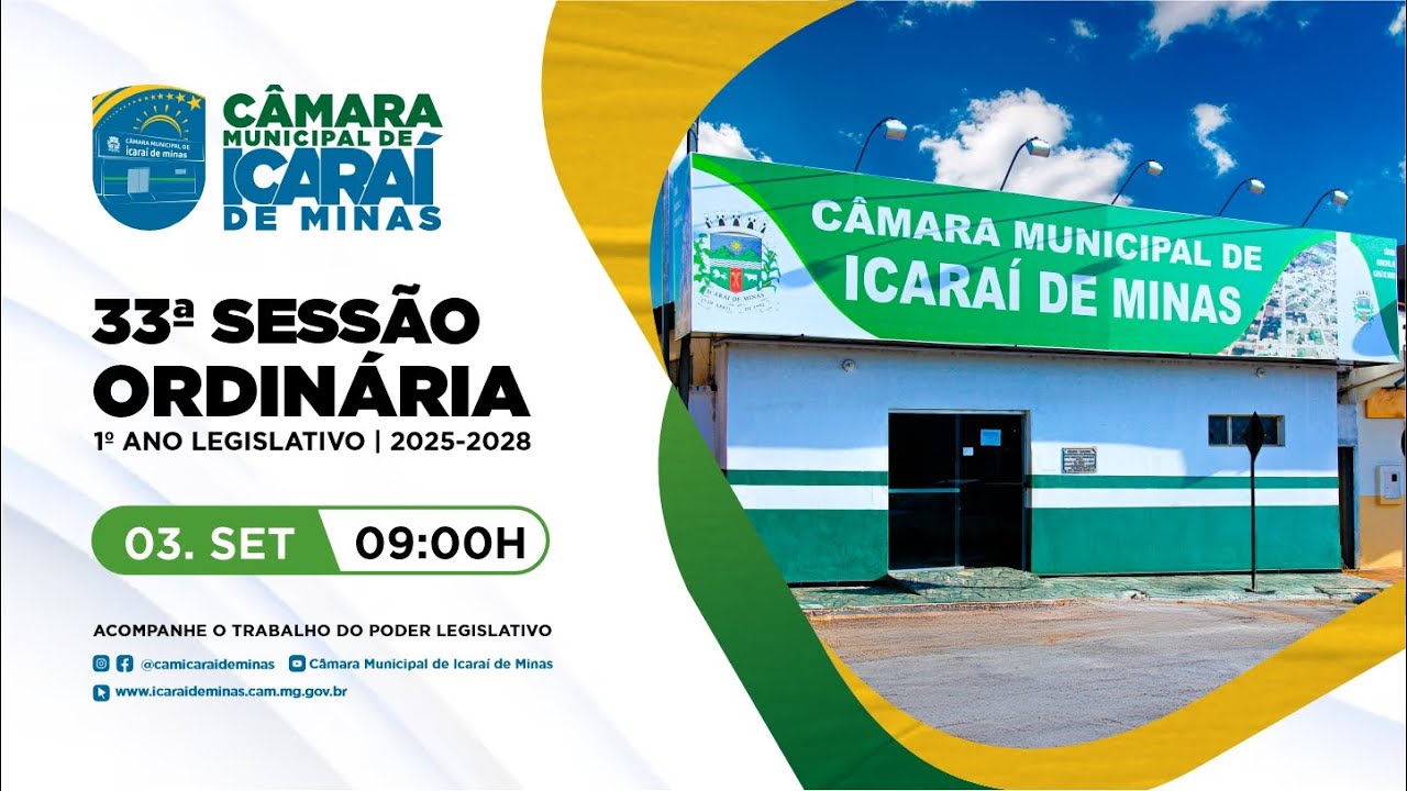 33ª Sessão Ordinária | 1º Ano Legislativo | 9ª Legislatura | C. M. de Icaraí de Minas | 03/11/2025