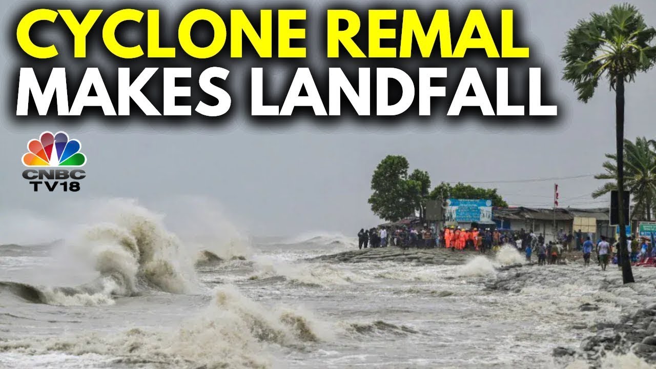Cyclone Remal Live Updates | Heavy Rainfall, Gusty Winds Lash Kolkata, West Bengal | IMD | N18L