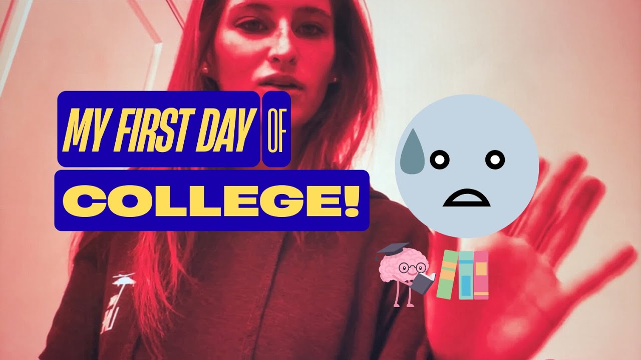 My First Day of College!